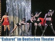Cabaret im Deutschen Theater 04.-27.04.2008 Zurück in die Zeit der verruchten und geheimnisumwitterten Nachtclubs  